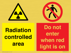 Radiation controlled area
Do not enter when red light is on